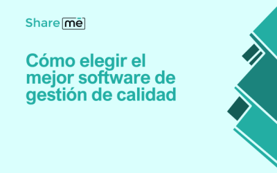 Cómo elegir el mejor software de gestión de calidad 