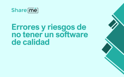 Errores y riesgos de no tener un software de calidad 